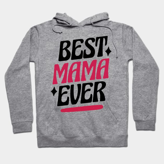 Best Mama P R E Hoodie by LindenDesigns